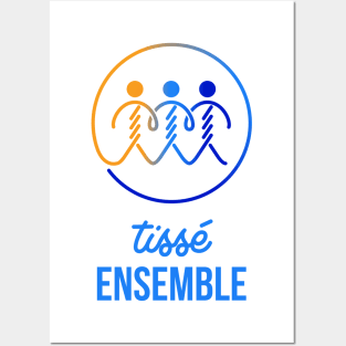 Tissé Ensemble Posters and Art